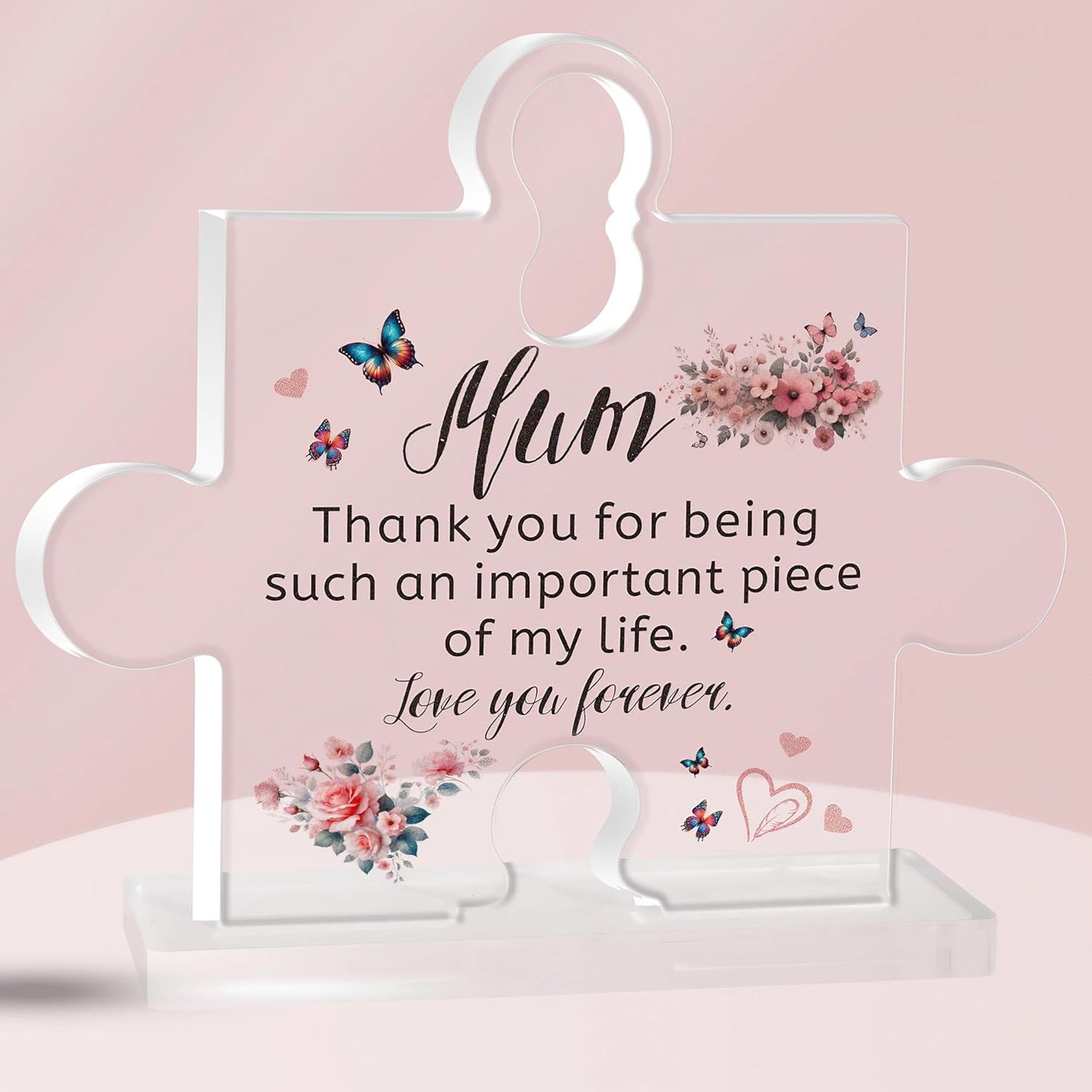 Forever Piece of My Life Acrylic Mum Plaque – Heartfelt Puzzle‑Style Gift