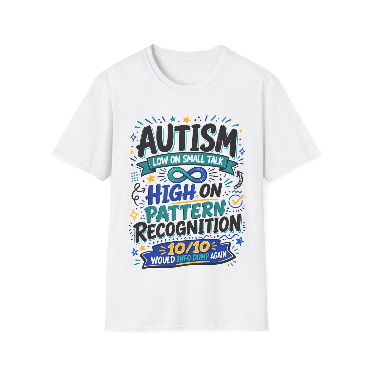 Autism Awareness T-Shirt — "Low on Small Talk, High on Pattern Recognition"